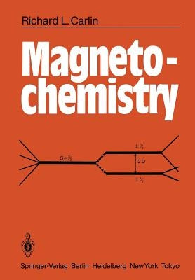 Magnetochemistry by Carlin, Richard L.