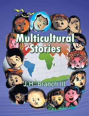 Multicultural Stories by Branch, J. H., III