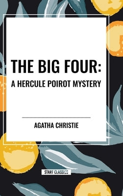 The Big Four by Christie, Agatha