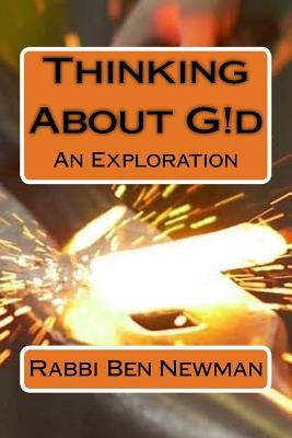 Thinking About G!d by Newman, Ben