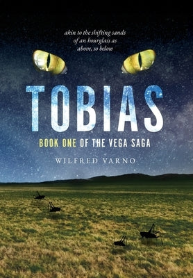 Tobias: akin to the shifting sands of an hourglass as above, so below by Varno, Wilfred