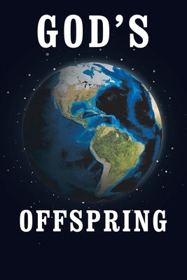 God's Offspring by Goeringer, Robert