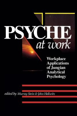 Psyche Work Application Jung (P) by Hollwitz, John