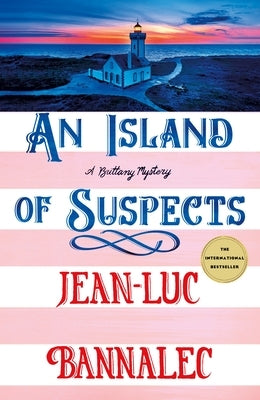 An Island of Suspects: A Brittany Mystery by Bannalec, Jean-Luc