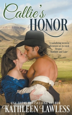 Callie's Honor by Lawless, Kathleen