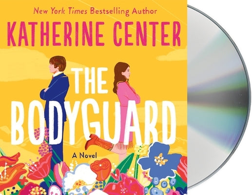 The Bodyguard by Center, Katherine