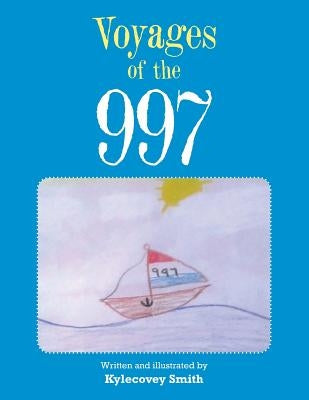 Voyages of the 997 by Smith, Kylecovey