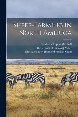 Sheep-farming In North America by Craig, John Alexander [From Old Cata