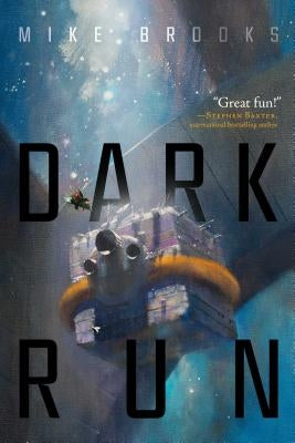 Dark Run by Brooks, Mike