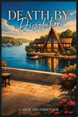 Death By Dissolution by Hillebrenner, Carol Loy