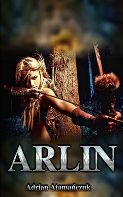 Arlin by Atamanczuk, Adrian