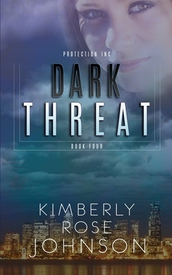 Dark Threat by Johnson, Kimberly Rose