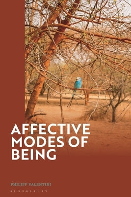 On the Affective Moods of Being: A Philosophical Exploration of Affects in Ibrahim Niasse's Thought by Valentini, Philipp