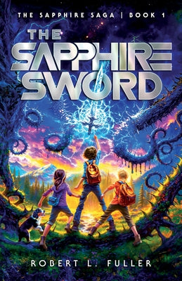 The Sapphire Sword by Fuller, Robert L.