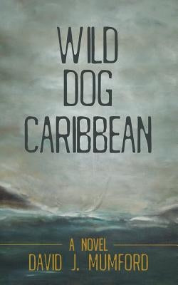 Wild Dog Caribbean by Mumford, David J.