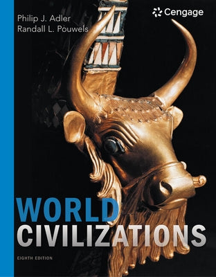 World Civilizations by Adler, Philip J.