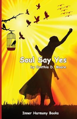 Soul Say Yes by Williams, Kitty y.