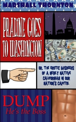 Praline Goes to Washington by Thornton, Marshall