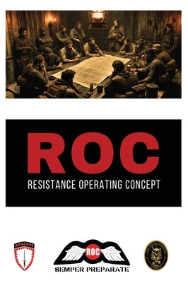Resistance Operating Concept (ROC) by Socom, United States