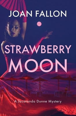 Strawberry Moon by Fallon, Joan