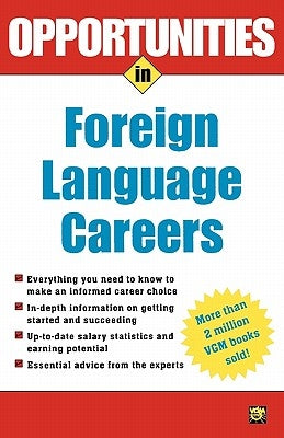 Opportunities in Foreign Language Careers by Rivers, Wilga M.