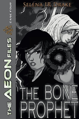 The Bone Prophet by Drake, Selena I. R.