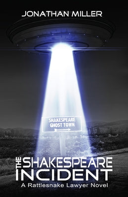 The Shakespeare Incident: Volume 12 by Miller, Jonathan