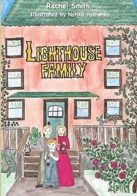 The Lighthouse Family by Pashenko, Notika