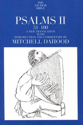 Psalms II 51-100 by Dahood, Mitchell