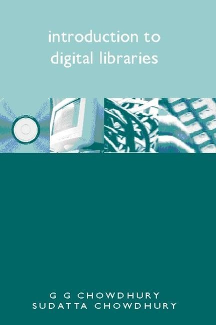 Introduction to Digital Libraries by Chowdhury, G.