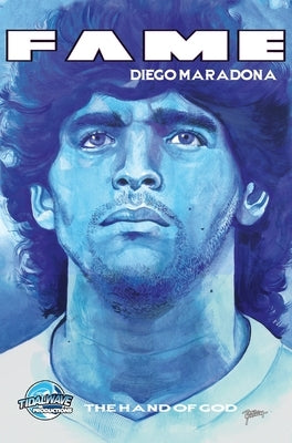 Fame: Diego Maradona: The Hand of God by Frizell, Michael