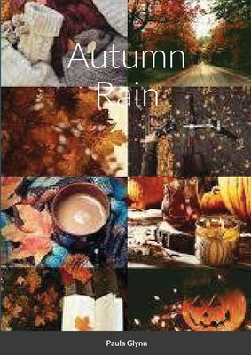 Autumn Rain by Glynn, Paula