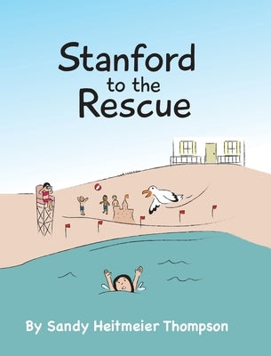 Stanford to the Rescue by Thompson, Sandy Heitmeier