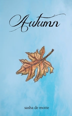 Autumn by de Motte, Sasha