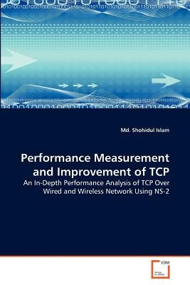 Performance Measurement and Improvement of TCP by Islam, MD Shohidul