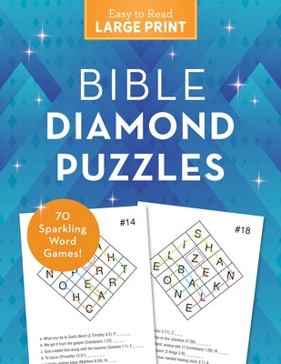 Bible Diamond Puzzles Large Print: 70 Sparkling Word Games! by Compiled by Barbour Staff
