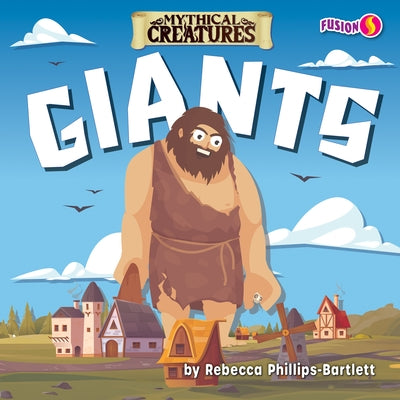 Giants by Phillips-Bartlett, Rebecca