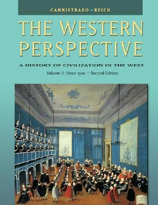 The Renaissance to the Present [With Infotrac] by Cannistraro, Philip V.