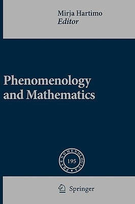 Phenomenology and Mathematics by Hartimo, Mirja