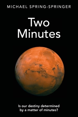Two Minutes by Spring-Springer, Michael
