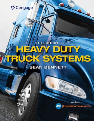 Bundle: Heavy Duty Truck Systems, 7th + Modern Diesel Technology: Electricity and Electronics, 2nd + Mindtap, 4 Terms Printed Access Card by Bennett, Sean