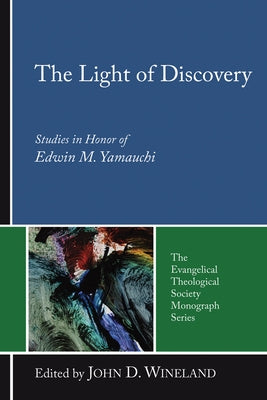 The Light of Discovery by Wineland, John
