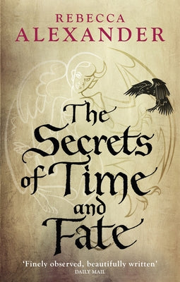 The Secrets of Time and Fate: Volume 3 by Alexander, Rebecca