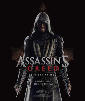 Assassin's Creed: Into the Animus by Nathan, Ian