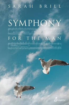Symphony for the Man by Brill, Sarah