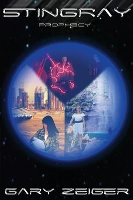 Stingray: Prophecy by Zeiger, Gary