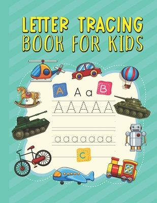 Letter Tracing Book for Kids: Kids-friendly Background Cover Alphabet English Letter Tracing Activity Book for Preschoolers and Toddlers ages 3-5 by Publishing, Eunpikho