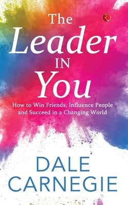 The Leader In You by Dale Carnegie