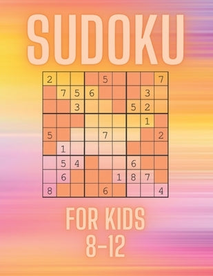 Sudoku for Kids 8-12: Over 100 Large Print Sudoku Puzzles for Smart Kids 9x9, Easy to Medium Level, Challenging Travel Games for the whole F by Errico, Francesco