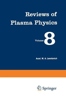 Reviews of Plasma Physics / Voprosy Teorii Plazmy / Вопросы Теории i by Leontovich, M. a.